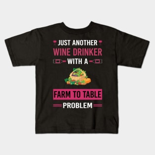 Wine Drinker Farm To Table Kids T-Shirt